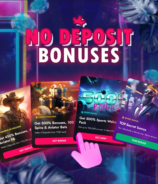Get bonuses without deposit