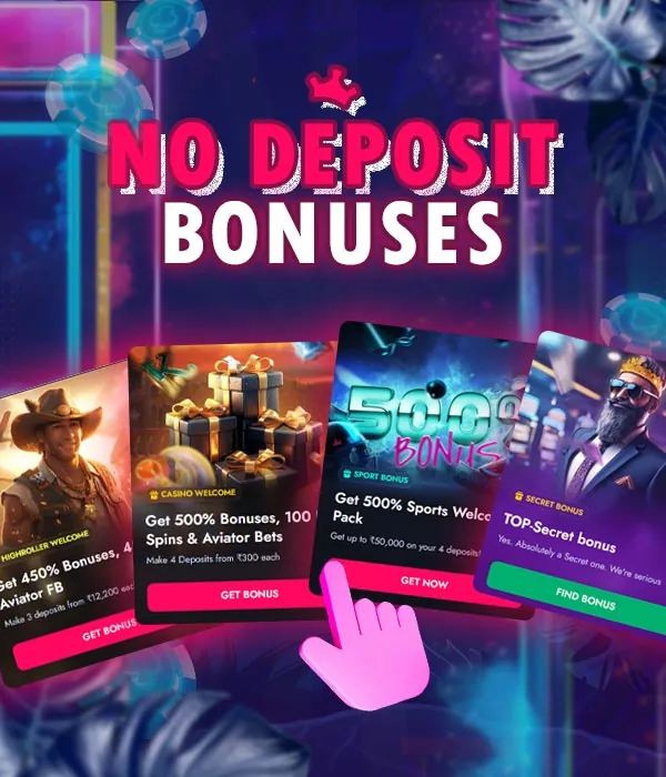 Get bonuses without deposit